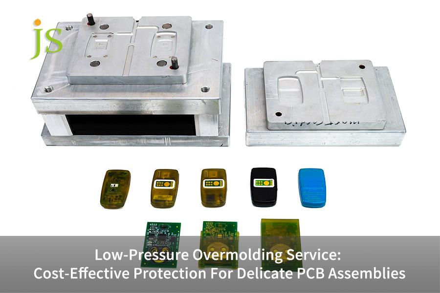 Low-Pressure Overmolding Service: Cost-Effective Protection For Delicate PCB Assemblies