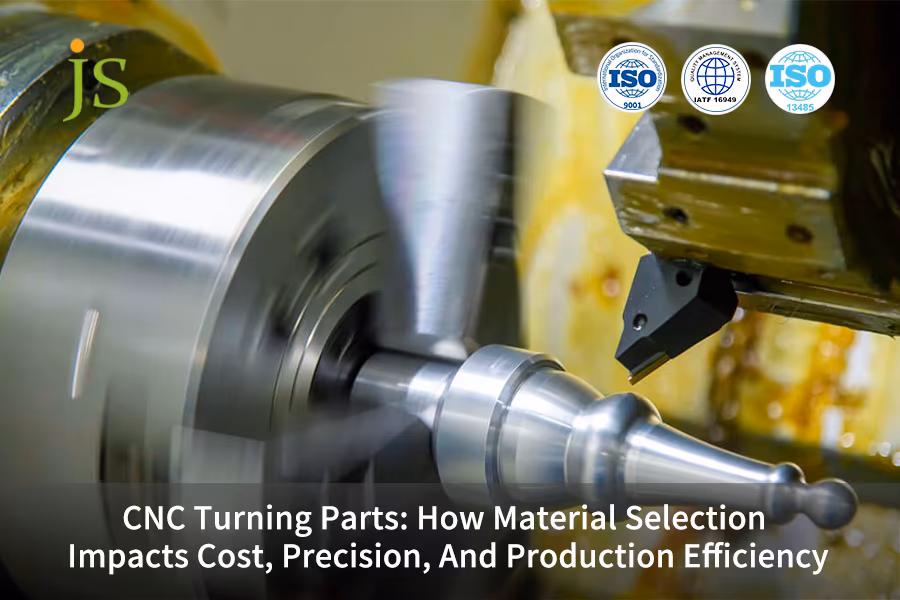 CNC Turning Parts: How Material Selection Impacts Cost, Precision, And Production Efficiency