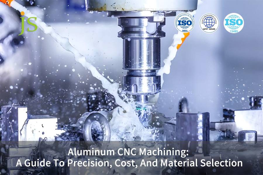 Aluminum CNC Machining: A Guide To Precision, Cost, And Material Selection