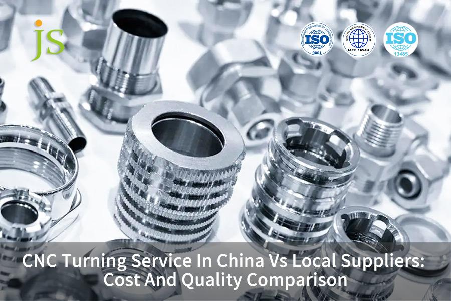 CNC Turning Service In China Vs Local Suppliers: Cost And Quality Comparison