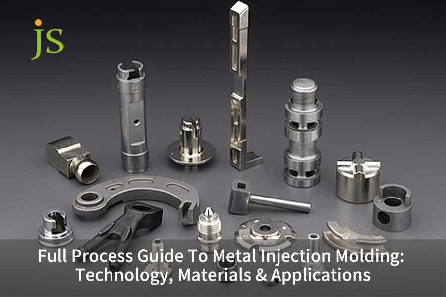 Full Process Guide To Metal Injection Molding: Technology, Materials & Applications