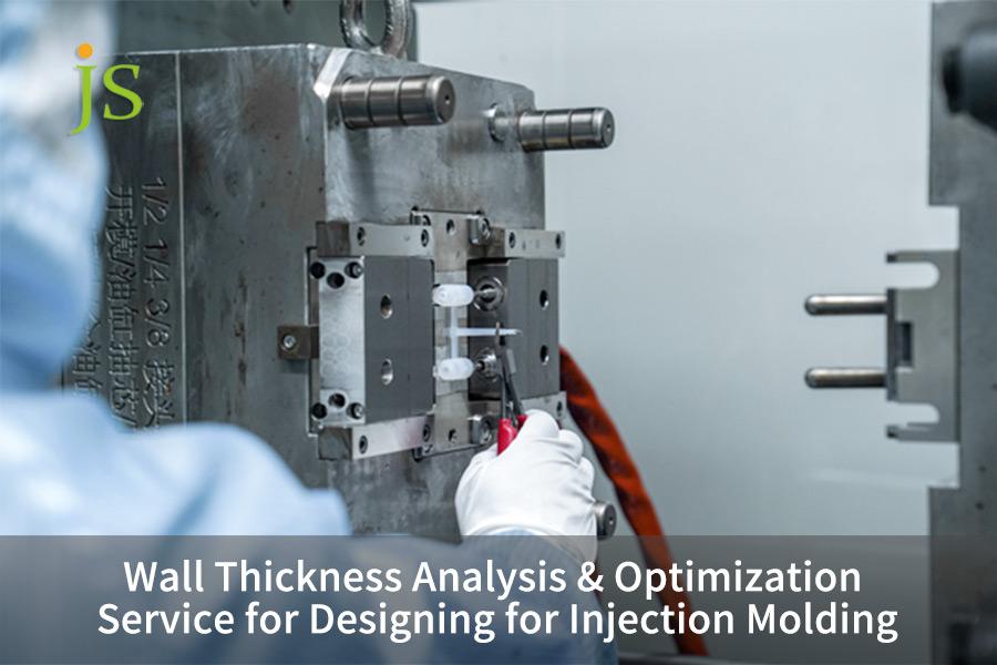 Wall Thickness Analysis & Optimization Service for Designing for Injection Molding